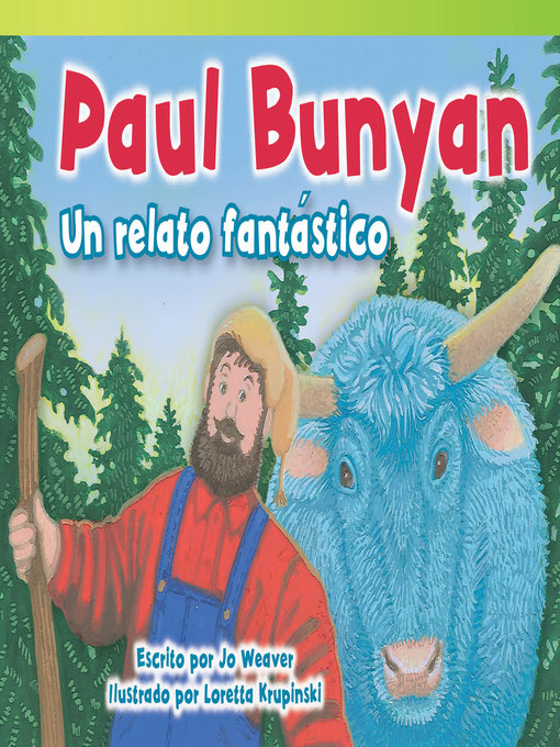 Title details for Paul Bunyan: Un Relato Fantástico by Jo Weaver - Available